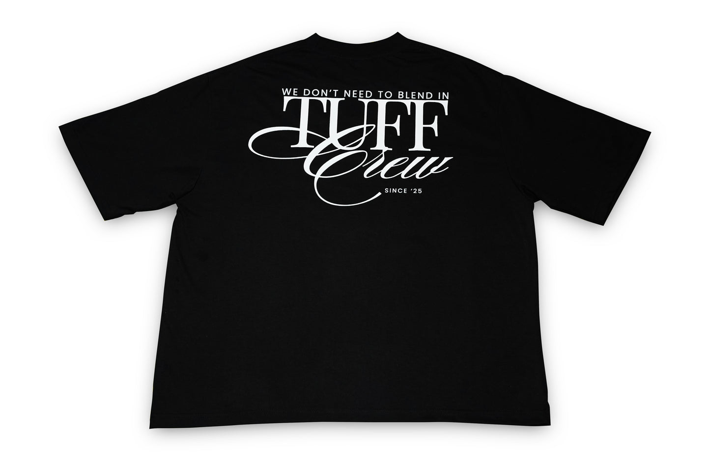 "We Don't Need To Blend In" Black Tee