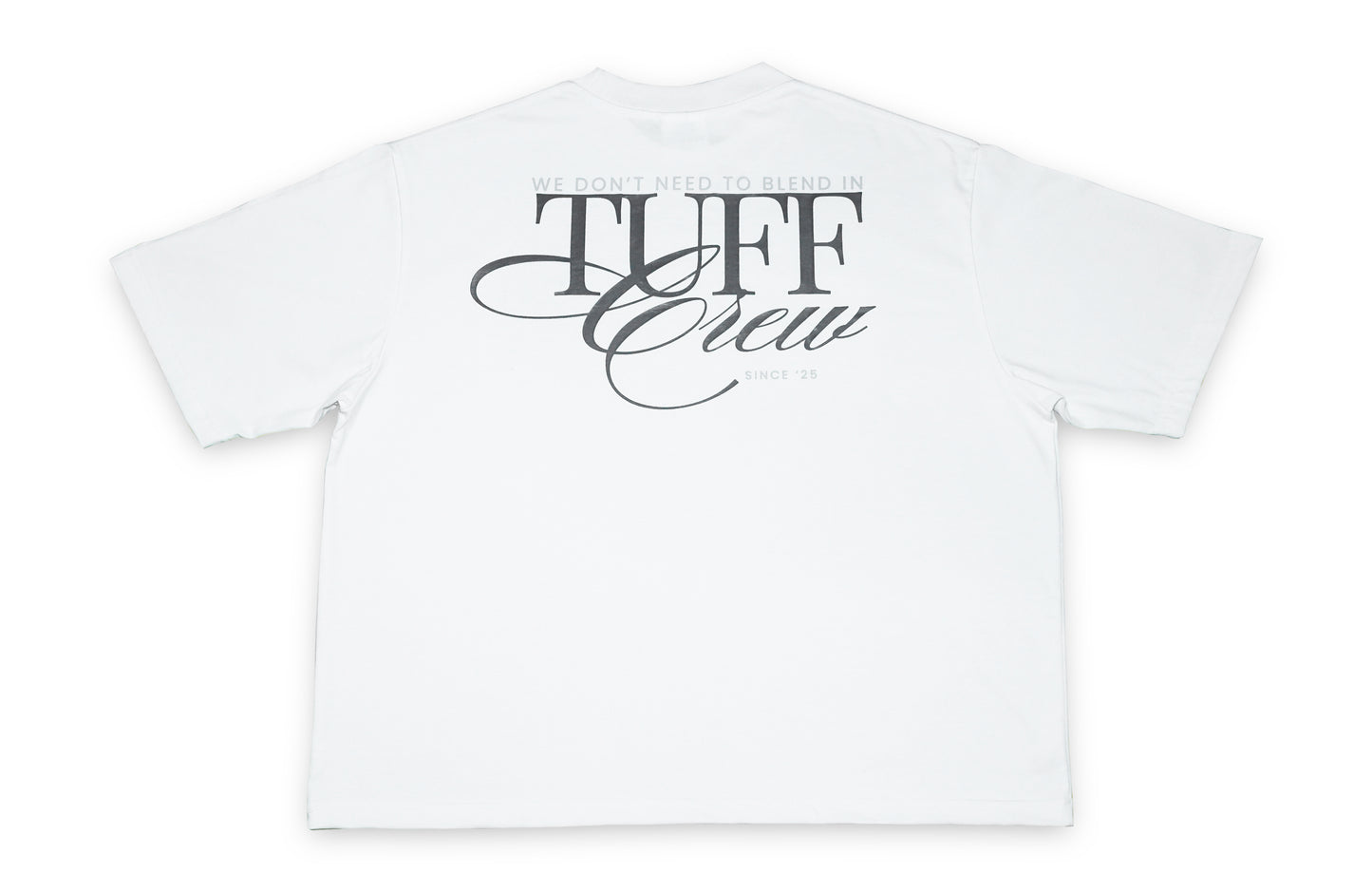 "We Don't Need To Blend In" White Tee