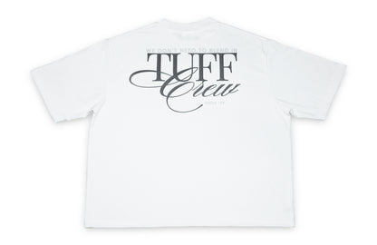 "We Don't Need To Blend In" White Tee